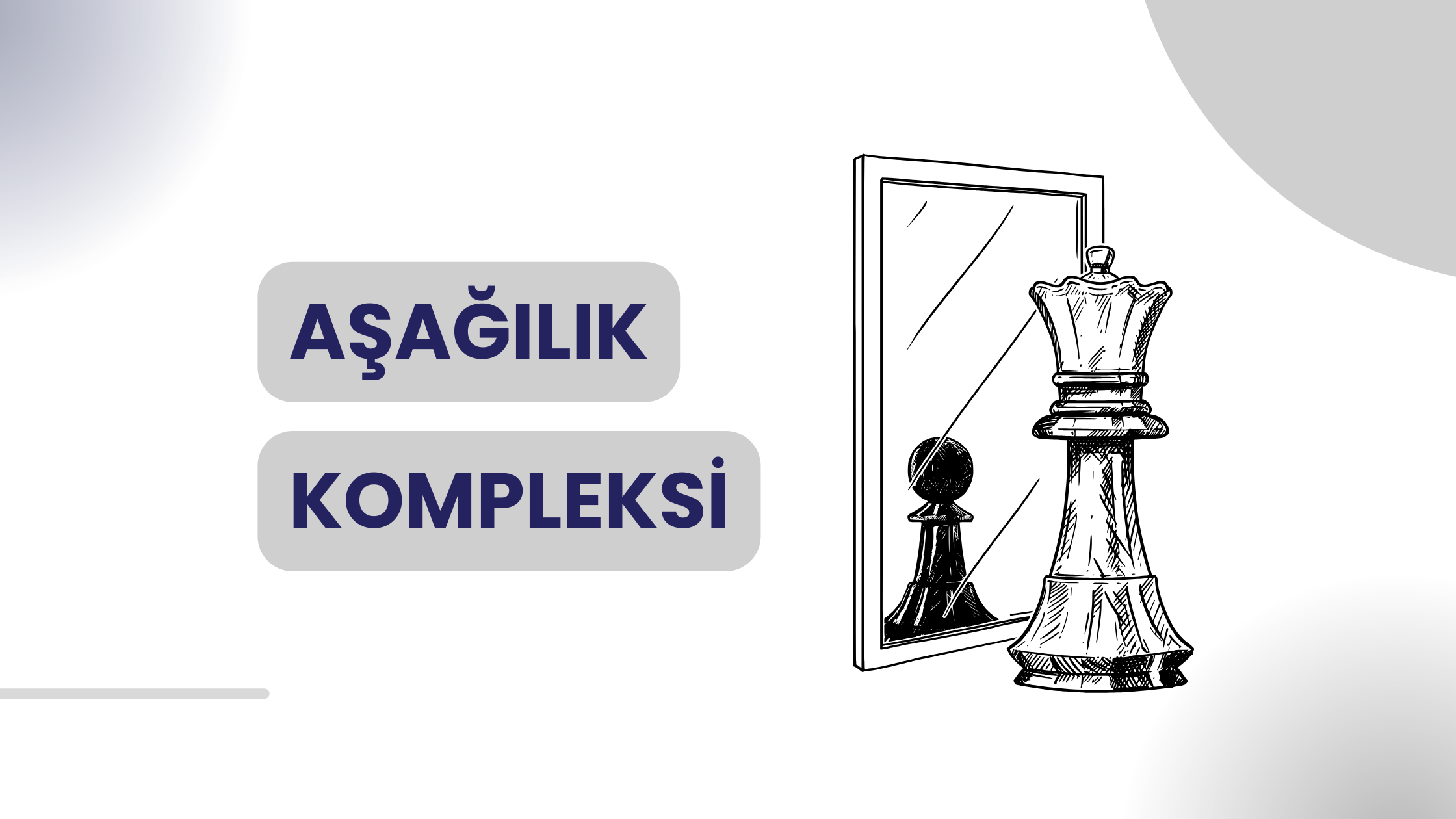 Aşağılık Kompleksi Belirtileri Nelerdir?