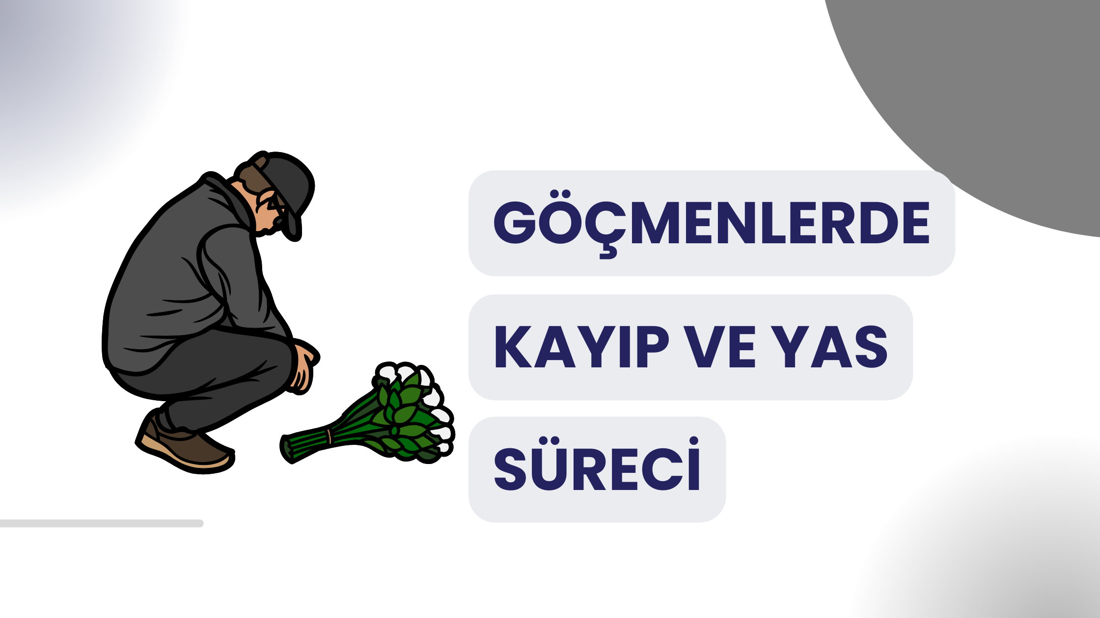 Göçmenlerde Kayıp ve Yas Süreci