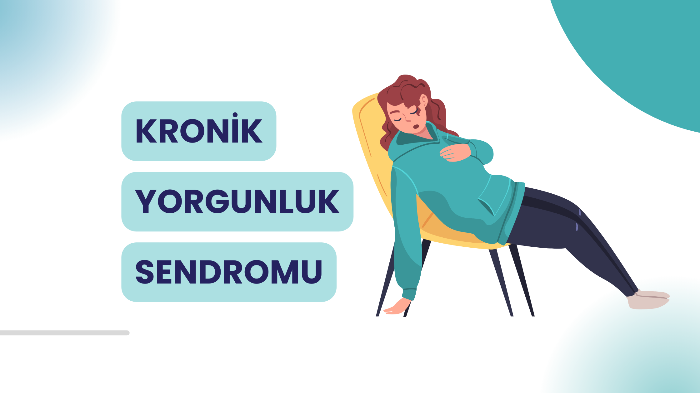 Kronik Yorgunluk Neden Olur, Tedavi Yöntemleri Nelerdir?